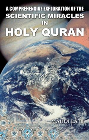 a comprehensive exploration of the scientific miracles in holy quran Kindle Editon